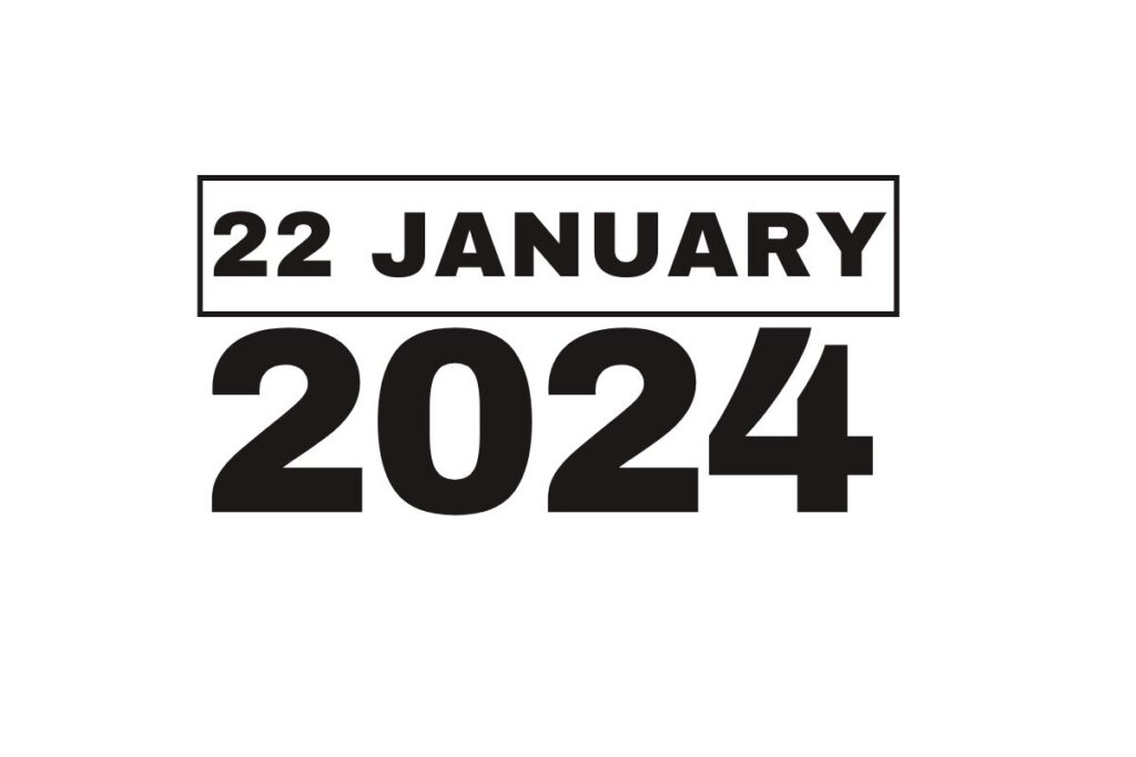 22 January 2024