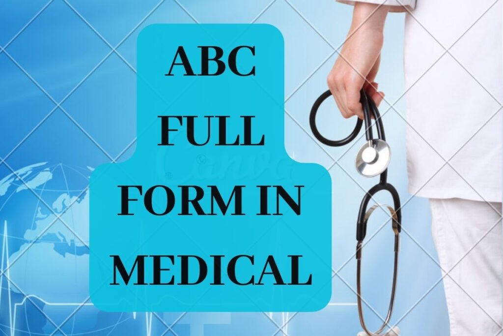 ABC Full Form In Medical