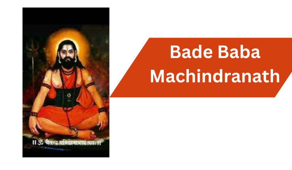 Bade Baba Machindranath