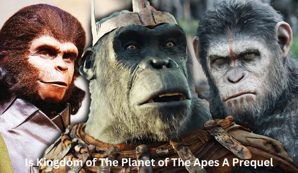 Is Kingdom of The Planet of The Apes A Prequel