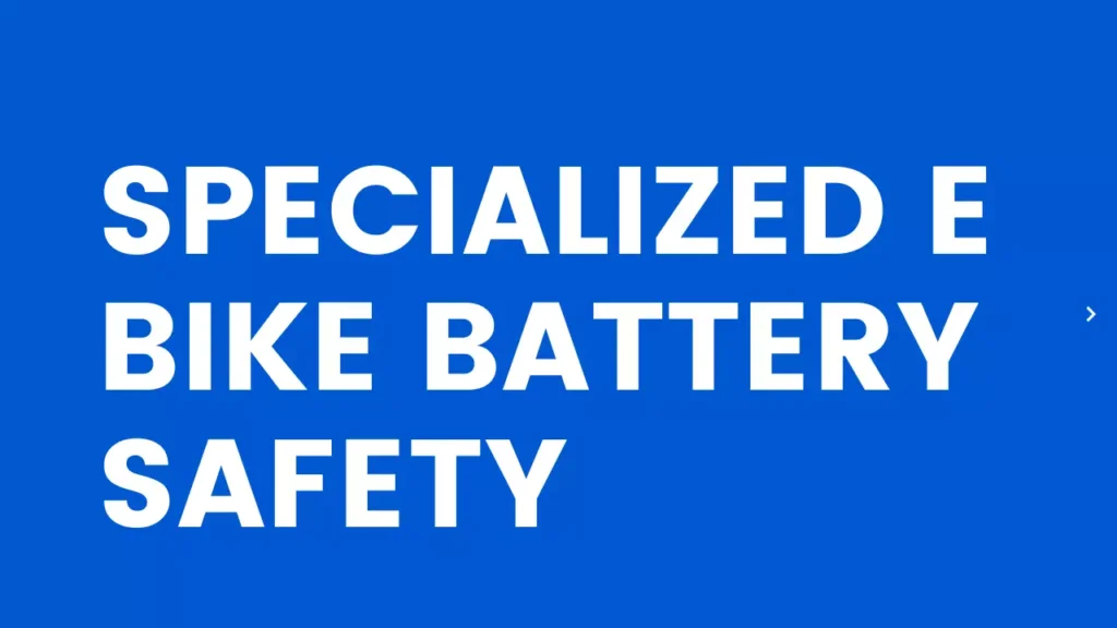 E Bike Battery Safety