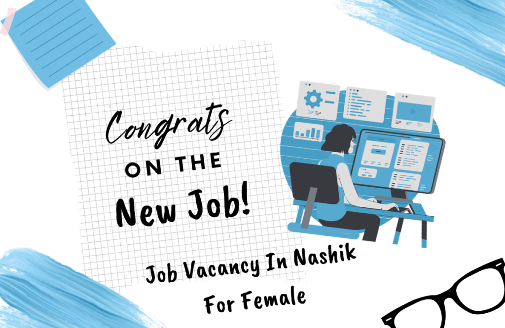 Job Vacancy In Nashik For Female