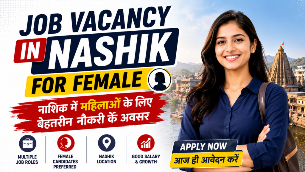 Job Vacancy In Nashik For Female