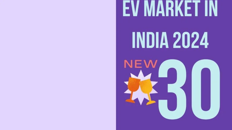 Ev Market In India 2024