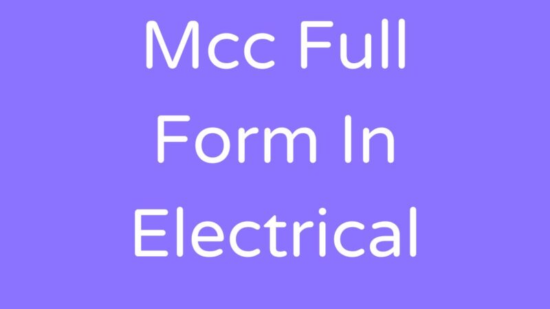 Mcc Full Form In Electrical