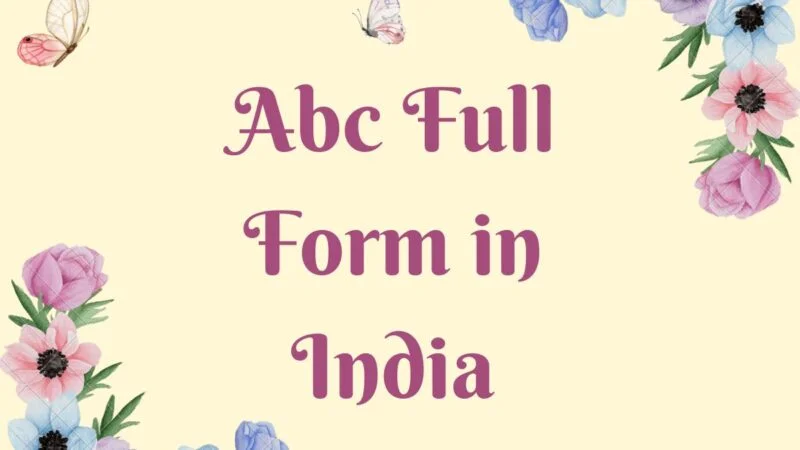 Abc Full Form in India