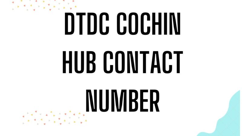 Dtdc Cochin Hub Contact Number
