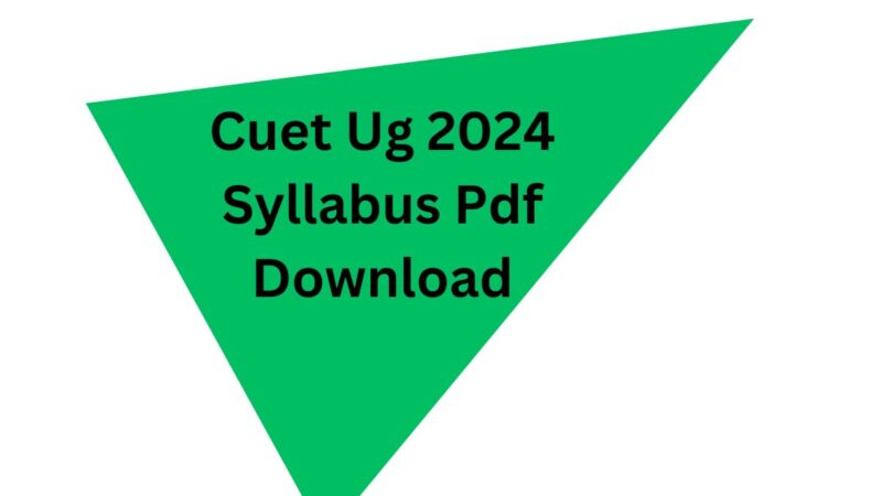 Cuet Ug 2024 Syllabus Pdf Download
