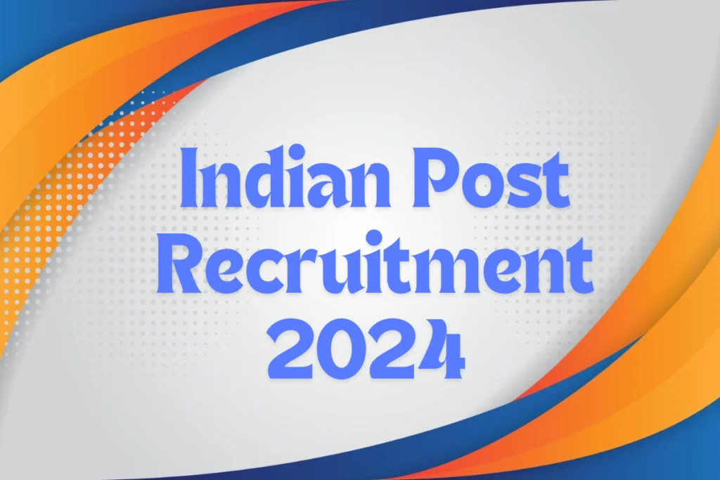 Indian Post Recruitment 2024 Official Website