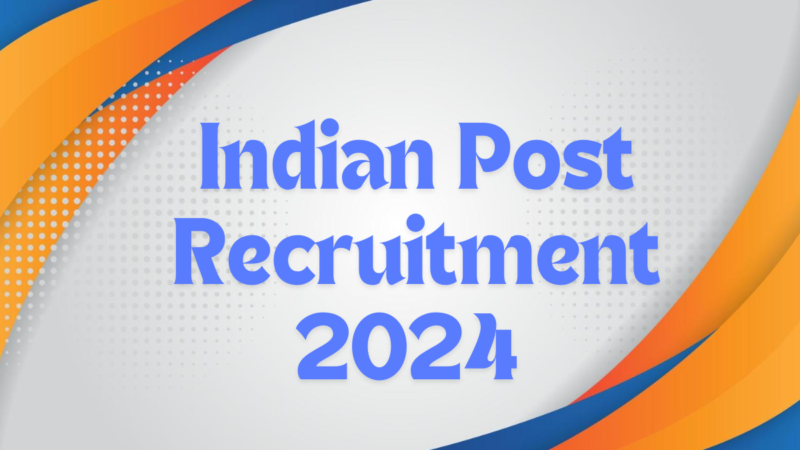 Indian Post Recruitment 2024 Official Website