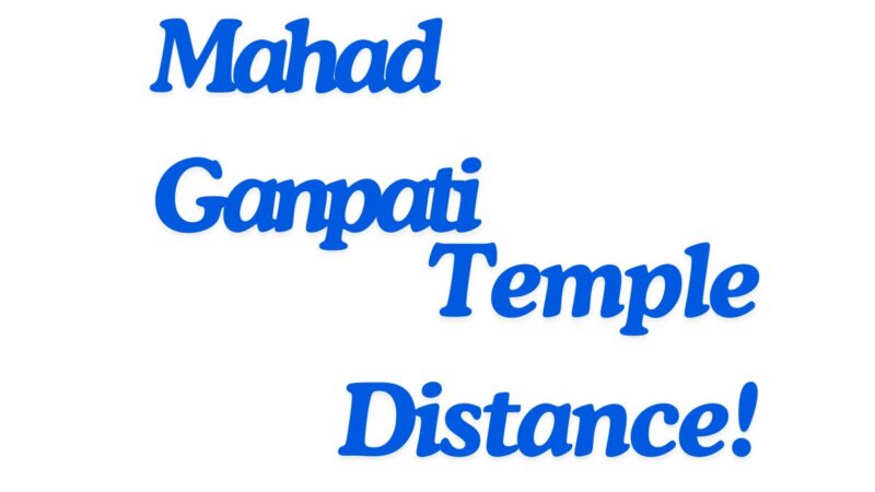 Mahad Ganpati Temple Distance